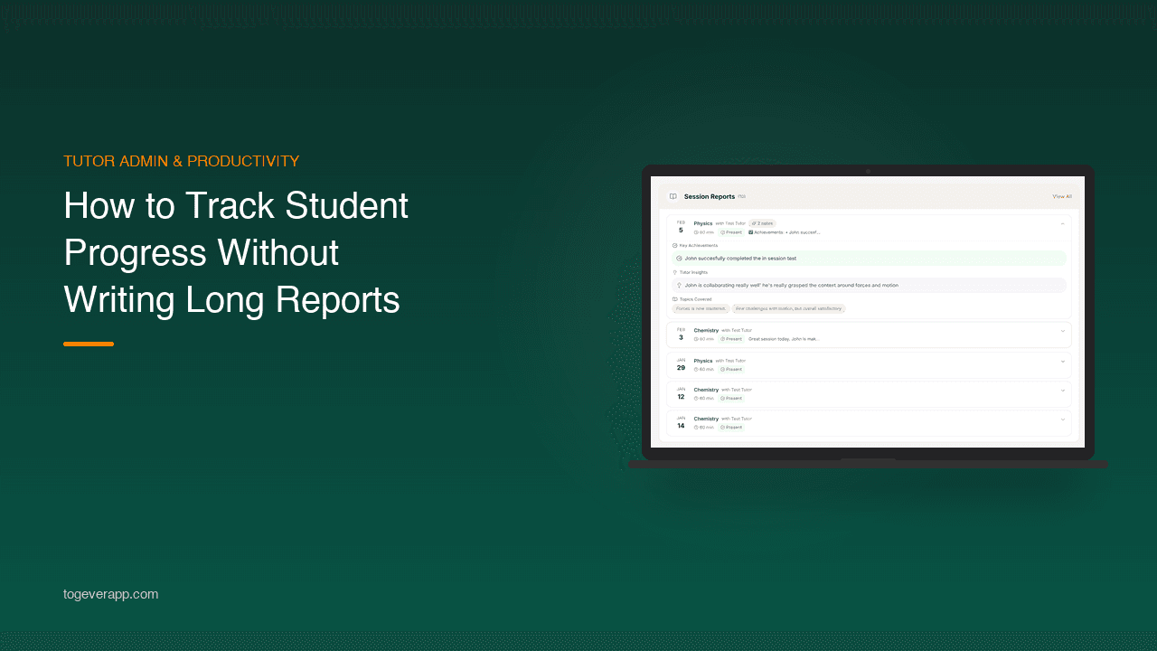 How to Track Student Progress Without Writing Long Reports (A Practical Guide for Independent Tutors) cover image